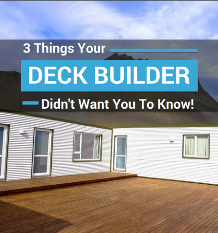 3 things youv deck builde